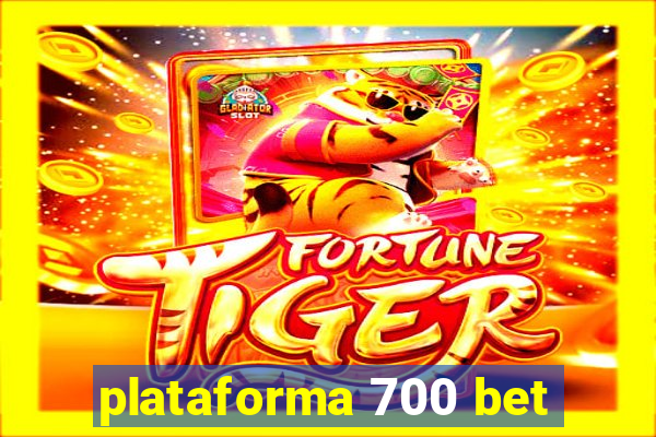 plataforma 700 bet